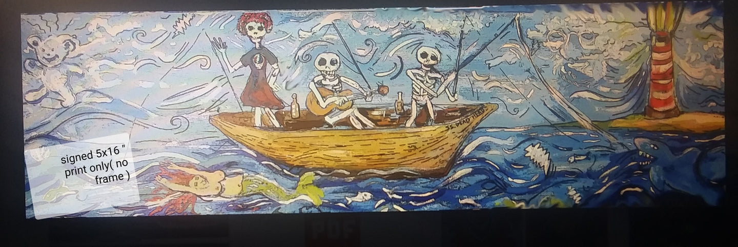 5x16 signed paper print in poly bag Ship of fools fishing with the dead